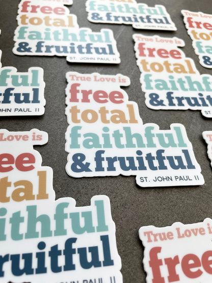 True Love is Waterproof Sticker | John Paul II | Theology of the body