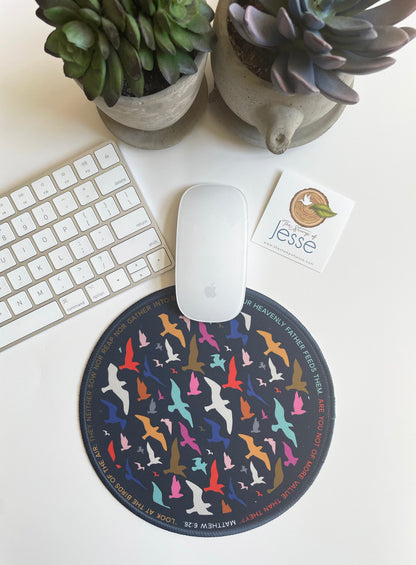 Look at the birds of the air Mouse Pad | Matthew 6:26